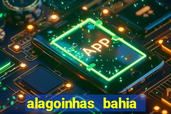 alagoinhas bahia tem praia